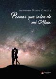 Poemas que salen de mi Alma