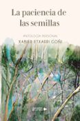 la paciencia de las semillas