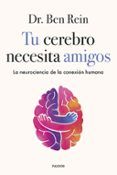 tu cerebro necesita amigos