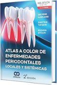 atlas a color de enfermedades periodontales locales y sistemicas 2 e