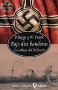 bajo diez banderas la odisea del atlantis