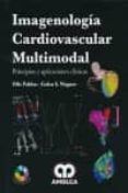 imagenologia cardiovascular muntimodal principios y aplicaciones clin