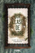 que clase de madre
