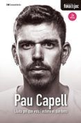 pau capell lluita pel que vols i estima el que tens