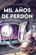 mil anos de perdon