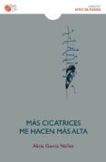 mas cicatrices me hacen mas alta