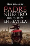 padre nuestro que no estas en sevilla