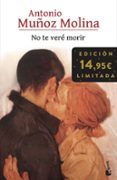 no te vere morir