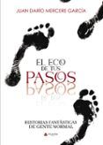El eco de tus pasos