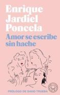 amor se escribe sin hache