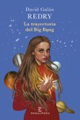 La trayectoria del Big Bang