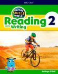 Oxford Skills World. Reading&Writing 2