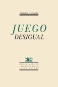 Juego desigual