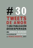 treinta tweets de amor y una publicacion desesperada