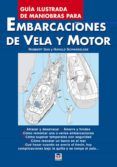 guia ilustrada de maniobras para embarcaciones de vela y motor