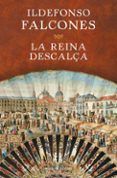 la reina descalca