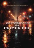 los portadores del primer eco