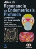 atlas de resonancia en endometriosis profunda: correlacion con laparos