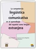 la competencia lingüistica y comunicativa en el aprendizaje del e spañ