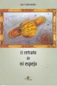 El retrato de mi espejo