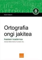 ortografia ongi jakitea  ikasleen koadernoa