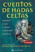 cuentos de hadas celtas gnomos elfos y otras criaturas magicas 6 ed