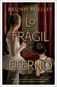 lo fragil y lo eterno
