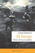 el fuego: diario de una escuadra (montesinos)