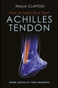 how to treat your own achilles tendon