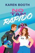 no tan rapido