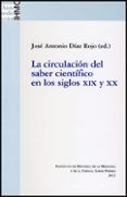 la circulacion del saber cientifico en los siglos xix y xx