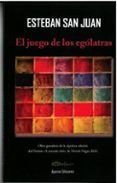 el juego de los egolatras