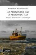los abrazos del maros abrazos do mar ed bilingue en gallego