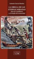la orilla de las eternas miradas: juan de castellanos o el triunfo de
