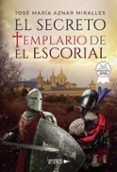 el secreto templario de el escorial