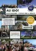 Au idò! Solucionari Català per a adults. Nivell B2. Illes Balears