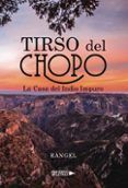 tirso del chopo. la casa del indio impuro