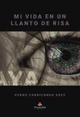 Mi vida en un llanto de risa