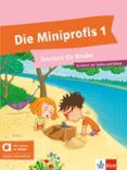 die miniprofis 1 kursbuch mit audios und videos edicion hibrida allango