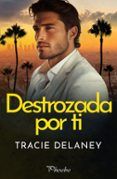 destrozada por ti
