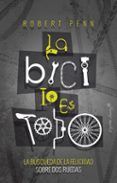 La bici lo es todo
