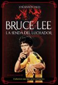 bruce lee la senda del luchador