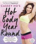 Cassey Ho S Hot Body Year Round: The Pop Pilates Plan To Get Slim Eat