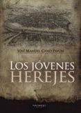 los jovenes herejes