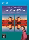 un viaje fantastico a la mancha (nivel a1)