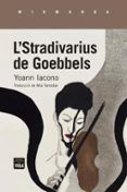 lstradivarius de goebbels