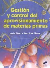 GESTION Y CONTROL APROVISIONAMIENTO MATERIAS PRIMAS