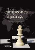 los campeones de ajedrez con su tactica ganadora