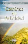 caminos de felicidad