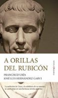 a orillas del rubicon